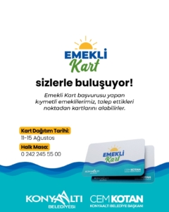 KONYAALTI’NDA EMEKLİ KART İÇİN GERİ SAYIM